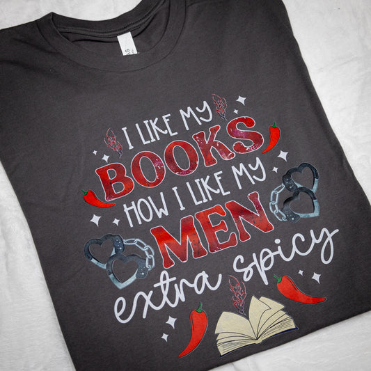 I LIKE MY MEN SPICY LIKE MY BOOKS